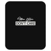 mom hair don't care Mousepad