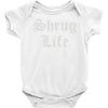 shrug life Baby Onesie