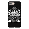 Queens Are Born In October iPhone 8 Plus