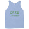 geek goddess kelly green Tank Top