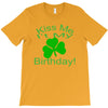 kiss me i't my birthday pi T-Shirt