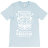 Life After Death Mess With My Daughter T-Shirt