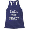 cute but crazy Racerback Tank
