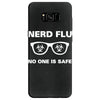 nerd flu no one is safe Samsung Galaxy S8