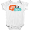 it simple Baby Bodysuit