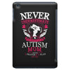 THE POWER OF AN Autism Mom iPad Mini