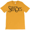 we can be sheroes T-Shirt