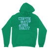 we&rsquo;ve got the beat Unisex Hoodie