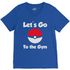 let's go to the gym V-Neck Tee