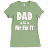 dad aka mr fix it Ladies Fitted T-Shirt
