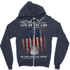 Honor Those Who Place Their Life on the Line so you can Live Yours Zipper Hoodie