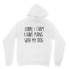 SORRY, I CAN'T. Unisex Hoodie
