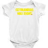 ozymandias was right Baby Onesie