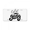 girl gang License Plate