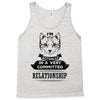 I Am Cat Actually In A Very Commited Relationship Tank Top