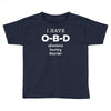 obsessive boating disorder Toddler T-shirt