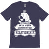 I Am Beagle Actually In A Very Commited Relationship T-Shirt