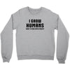 I Grow Humans - What is Your Super Power? Crewneck Sweatshirt