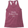 Happy Father's Day Racerback Tank