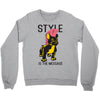 style is the message Crewneck Sweatshirt