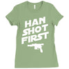 han shot first Ladies Fitted T-Shirt