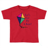 fly a kite Toddler T-shirt