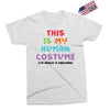 This Is My Human Costume I'm Really A Unicorn Exclusive T-shirt