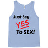 Yes To Sex! Tank Top