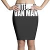 white van man funny Pencil Skirts