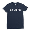 la jefa Ladies Fitted T-Shirt