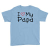 I Love My Papa Youth Tee