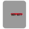 why not Mousepad