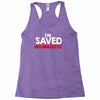 i'm saved but i cuss a little Racerback Tank