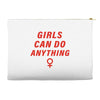 Girls Can Do Anything Accessory Pouches