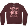 mom hair don't care Crewneck Sweatshirt