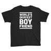 world's okayest boyfriend couple love funny Youth Tee
