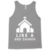 Like A God Church Tank Top