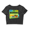 bonsai chainsaw Crop Top