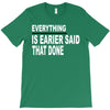 everything T-Shirt