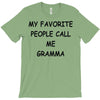 my favorite people call me gramma T-Shirt