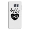 Daddy is My Bestie Samsung Galaxy S7