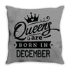 Queens Are Born In December Throw Pillow