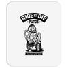ride or die Mousepad