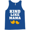 Kind As A Mother Tank Top