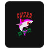 Sister Shark -Shark Do Do Do Mousepad