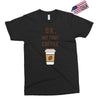 Ok But First Coffee Exclusive T-shirt