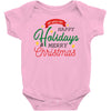 we wish you happy holidays &amp; merry christmas Baby Bodysuit