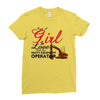 Just A Girl In Love With Her Heavy Equıpment Operator Ladies Fitted T-Shirt