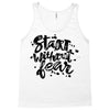 start without fear Tank Top