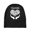 heart of a teacher. if you think my hands are full, you should see my Baby Beanies